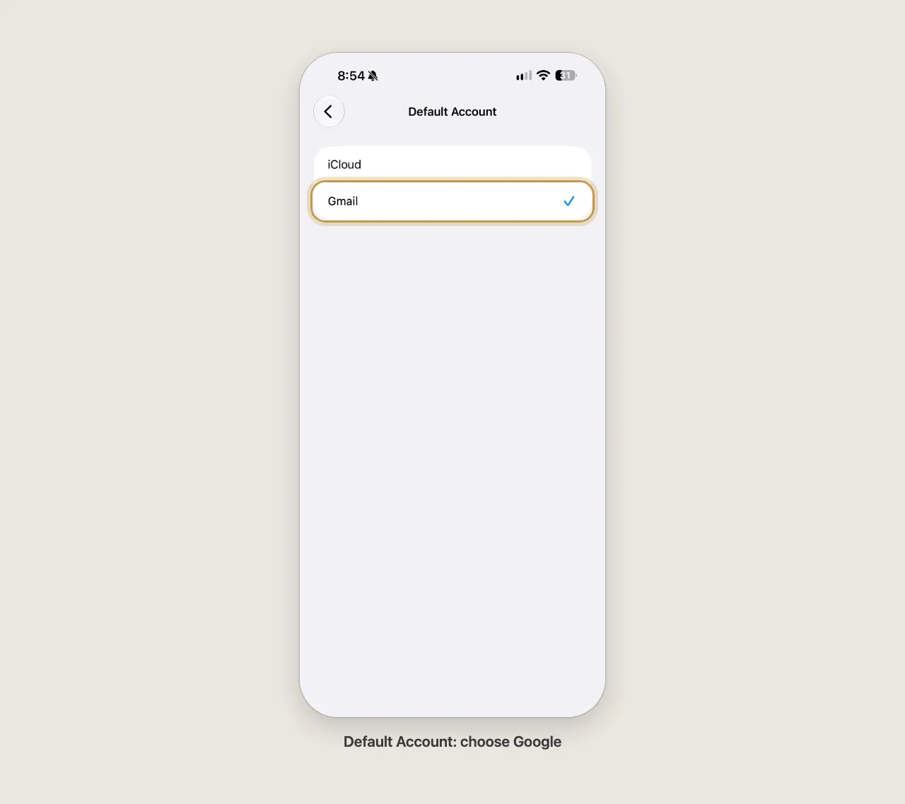 An iPhone screenshot of the Default Account screen, with Gmail checked and highlighted below iCloud.
